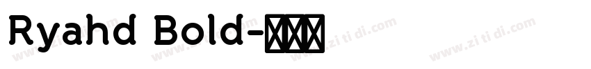 Ryahd Bold字体转换